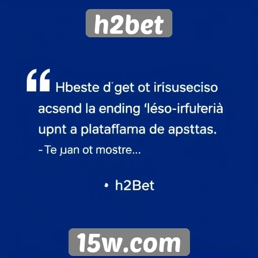 Feedback de usuários sobre o h2bet